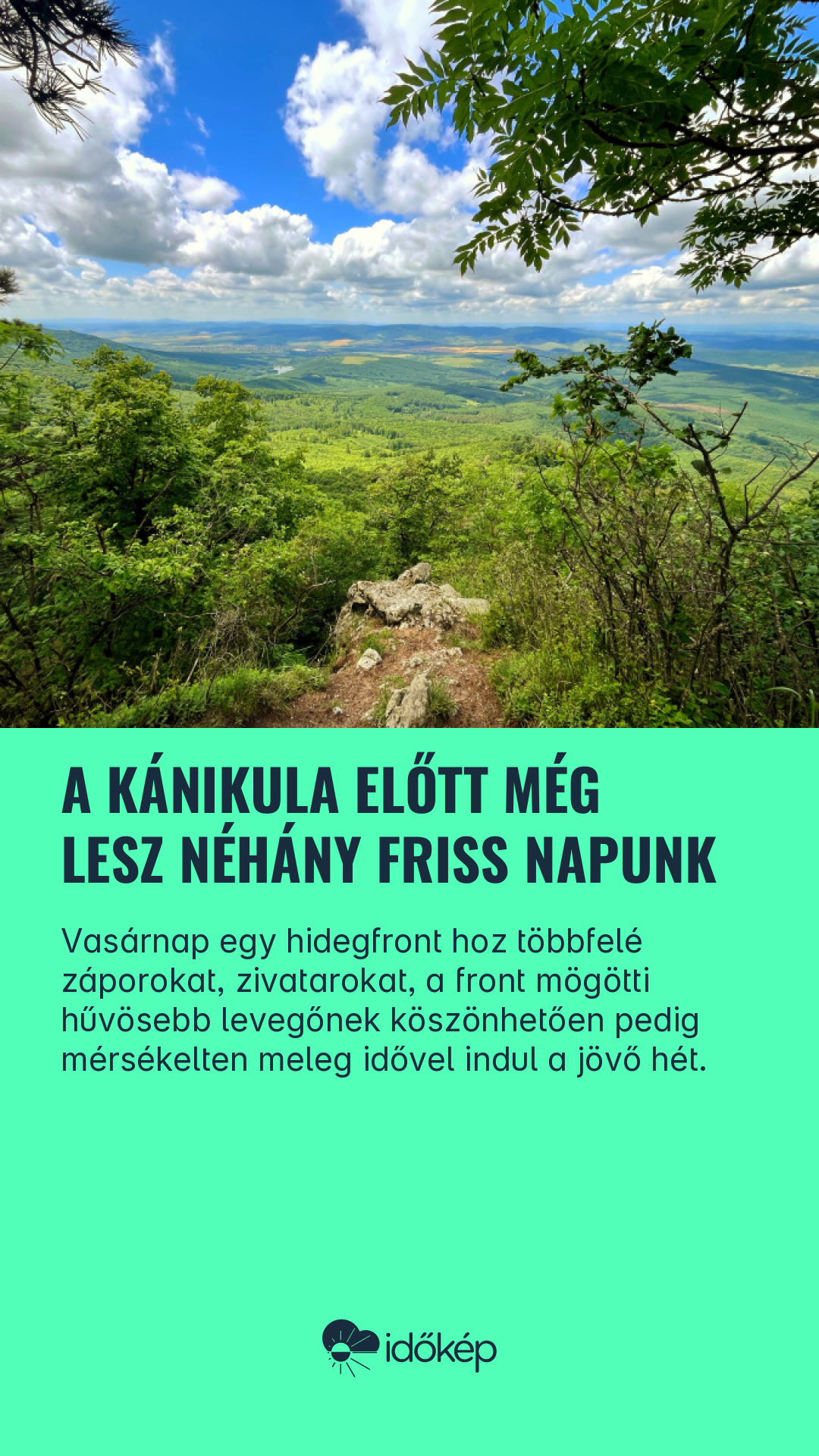 A kánikula előtt még lesz néhány friss napunk