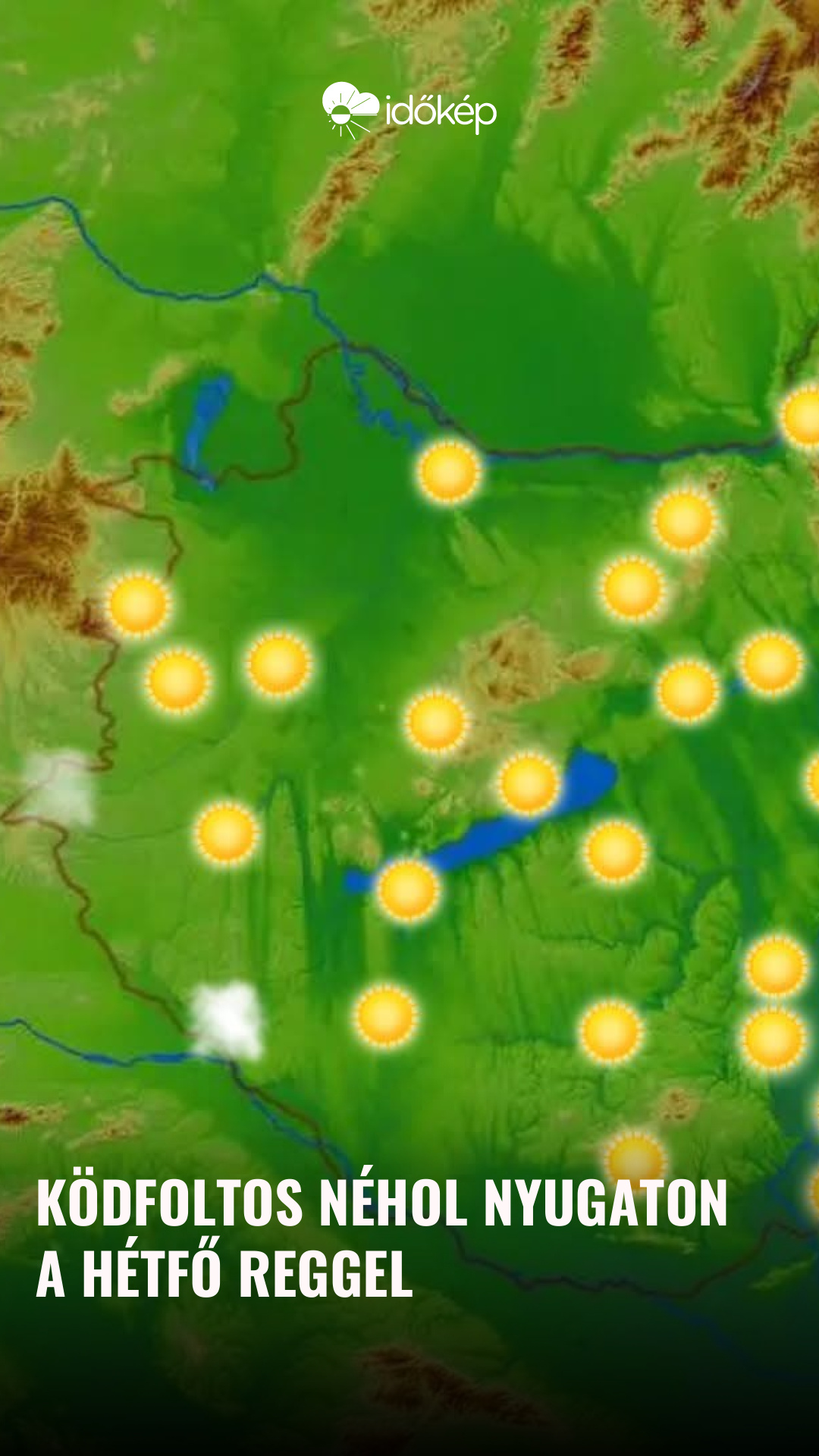 ködfoltos néhol nyugaton a Hétfő reggel